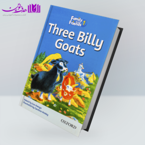 کتاب Family and Friends Readers 1: Three Billy Goats