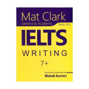 کتاب Mat Clark IELTS Writing General & Academic Plus 7