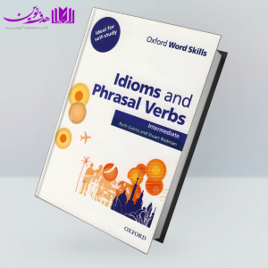 کتاب Oxford Word Skills Idioms and Phrasal Verbs Intermediate