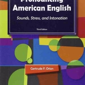 کتاب Pronouncing American English Sounds Stress and Intonation