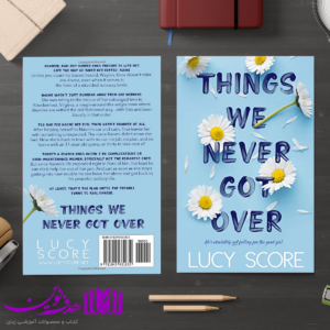 THINGS WE NEVER GOT OVER 4