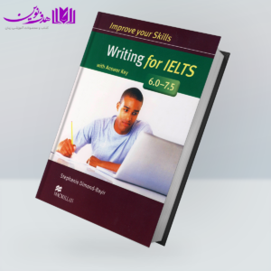کتاب Improve Your Skills Writing for IELTS 6 – 7.5